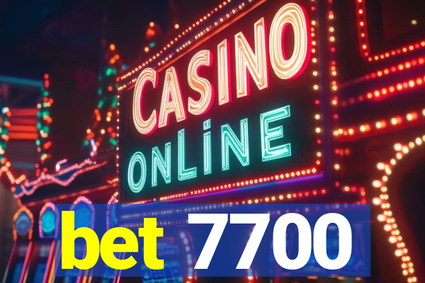 bet 7700